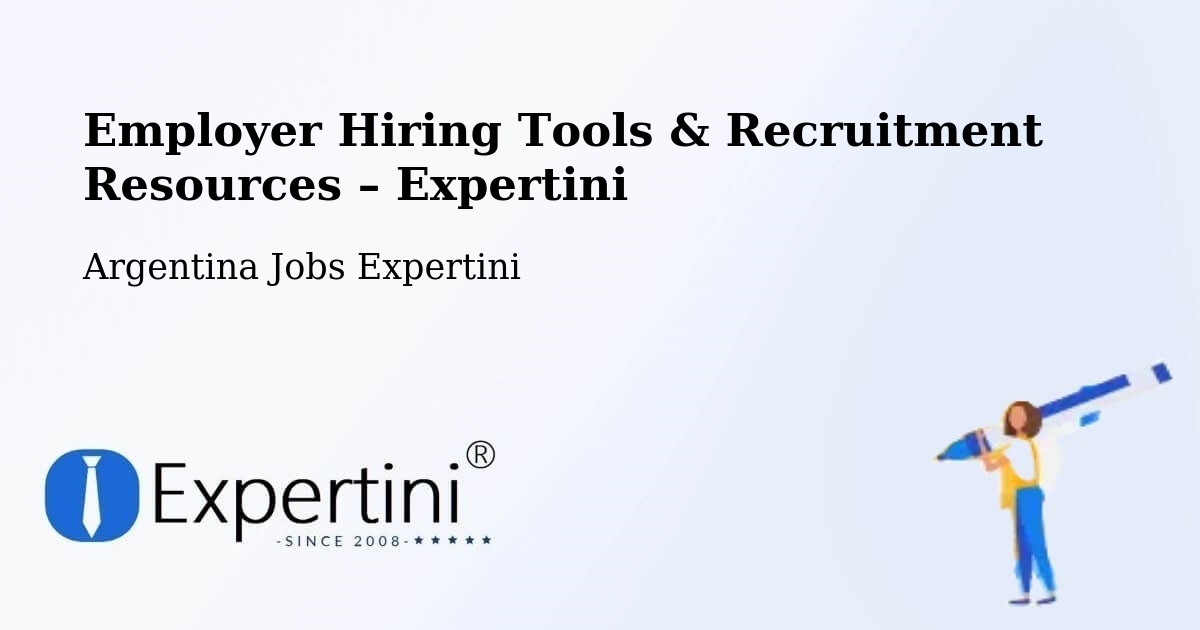 Employer Hiring Tools & Recruitment Resources – La Banda - La Banda, Argentina Jobs Expertini