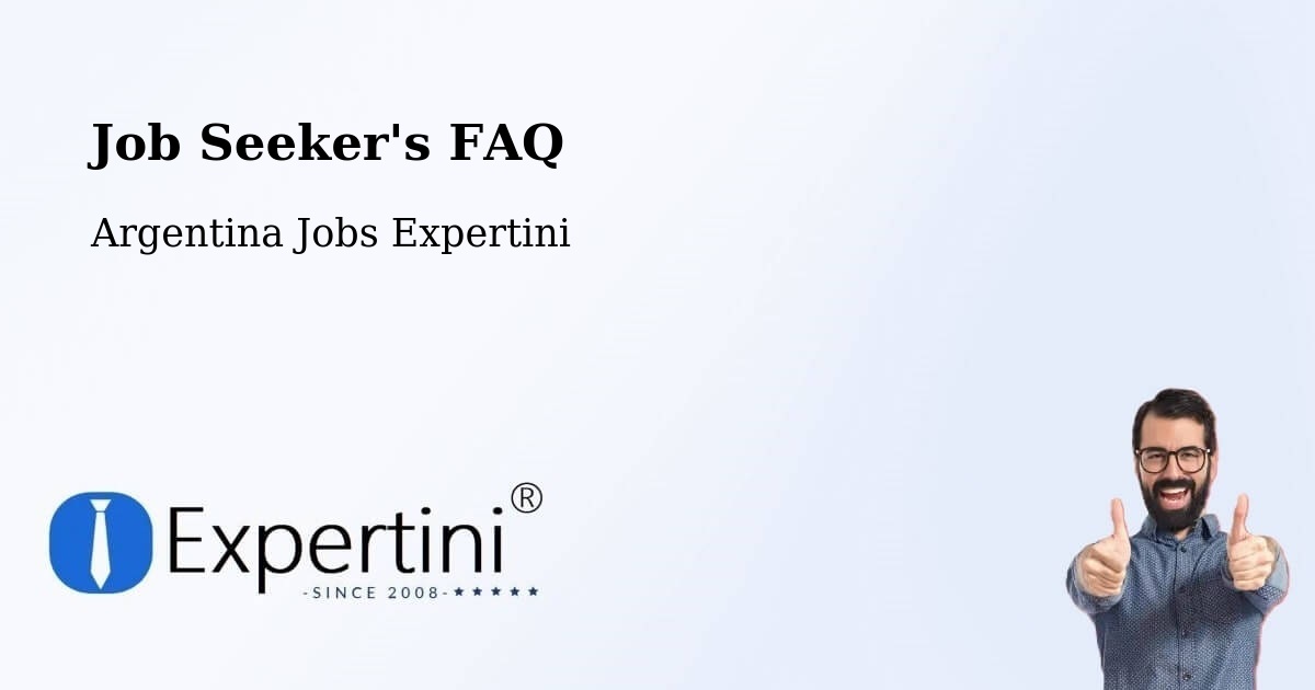 Job Seeker FAQ – La Banda - Argentina Jobs Expertini